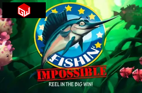 Fishin' Impossible